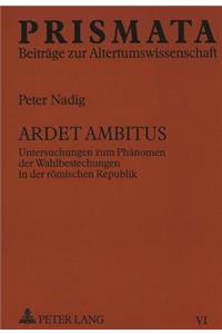 Ardet Ambitus