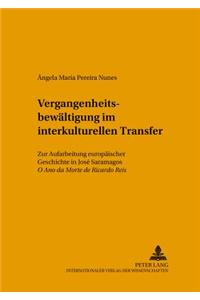 Vergangenheitsbewaeltigung im interkulturellen Transfer