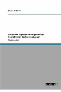 Rechtliche Aspekte zu ausgewählten betrieblichen Sachzuwendungen