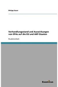 Verhandlungsstand und Auswirkungen von EPAs auf die EU und AKP-Staaten