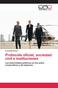 Protocolo oficial, sociedad civil e instituciones