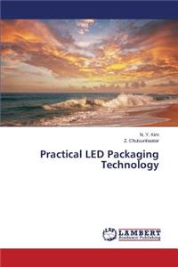 Practical LED Packaging Technology