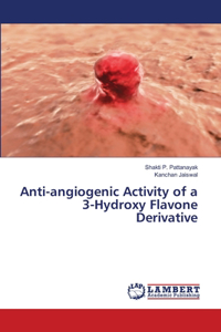 Anti-angiogenic Activity of a 3-Hydroxy Flavone Derivative