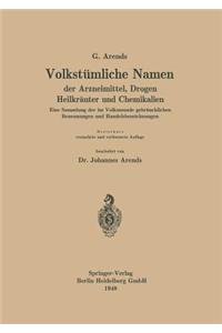 Volkstümliche Namen Der Arzneimittel, Drogen Heilkräuter Und Chemikalien