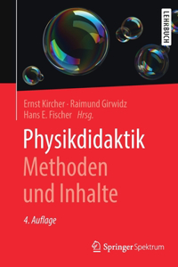 Physikdidaktik - Methoden Und Inhalte