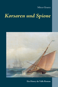 Korsaren und Spione