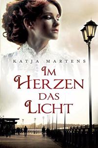 Im Herzen das Licht