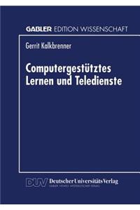 Computergestütztes Lernen und Teledienste