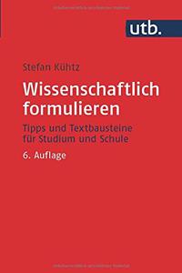 Wissenschaftlich Formulieren