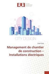 Management de Chantier de Construction Installations Électriques