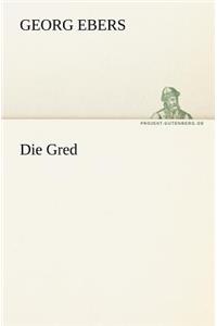Die Gred