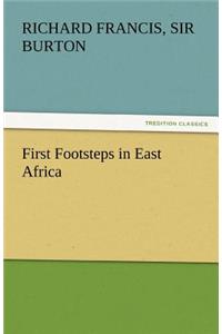 First Footsteps in East Africa