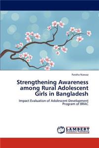 Strengthening Awareness among Rural Adolescent Girls in Bangladesh