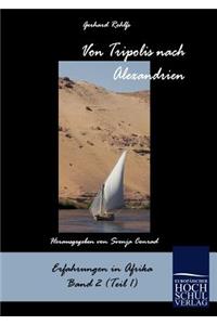Von Tripolis nach Alexandrien