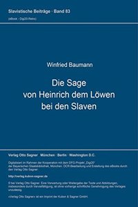 Die Sage von Heinrich dem Loewen bei den Slaven
