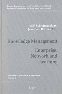 Knowledge Management: Enterprise, Network and Learning