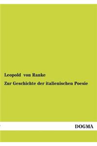 Zur Geschichte der italienischen Poesie