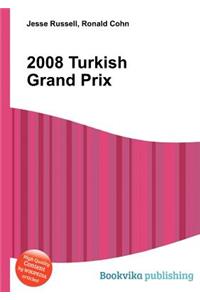 2008 Turkish Grand Prix