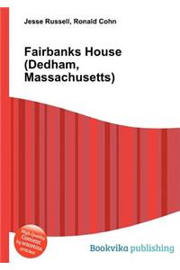Fairbanks House (Dedham, Massachusetts)