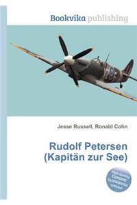 Rudolf Petersen (Kapitan Zur See)