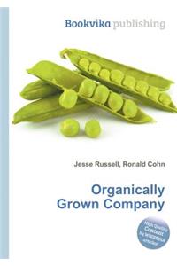 Organically Grown Company