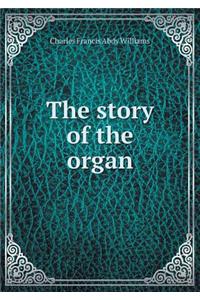 The Story of the Organ