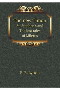 The New Timon St. Stephen's and the Lost Tales of Miletus