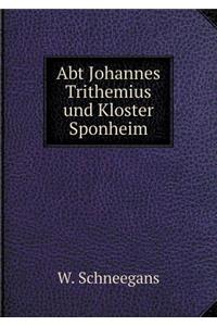 Abt Johannes Trithemius und Kloster Sponheim