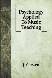 Psychology Applied To Music Teaching