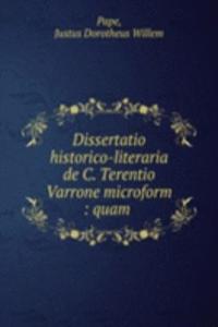 DISSERTATIO HISTORICO-LITERARIA DE C. T