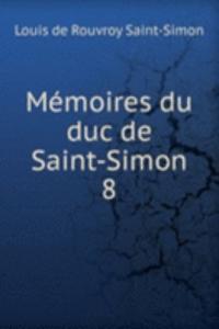 Memoires du duc de Saint-Simon