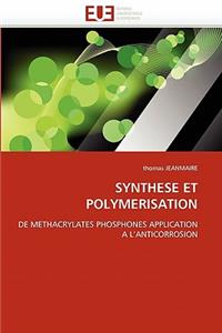 Synthese Et Polymerisation