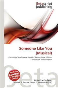 Someone Like You (Musical)