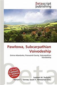 Paw Owa, Subcarpathian Voivodeship