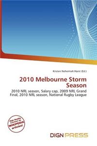 2010 Melbourne Storm Season