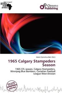 1965 Calgary Stampeders Season