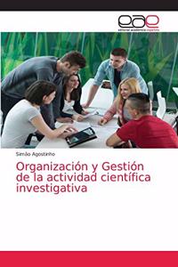 Organización y Gestión de la actividad científica investigativa