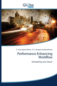 Performance Enhancing Workflow
