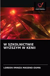 W Szkolnictwie WyŻszym W Kenii