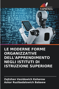Le Moderne Forme Organizzative Dell'apprendimento Negli Istituti Di Istruzione Superiore