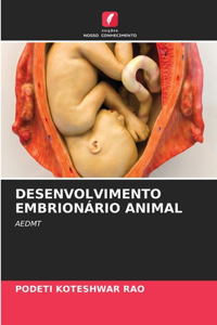 Desenvolvimento Embrionário Animal