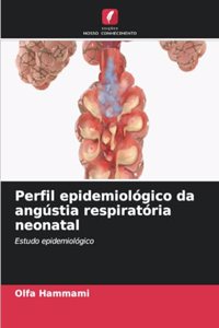 Perfil epidemiológico da angústia respiratória neonatal