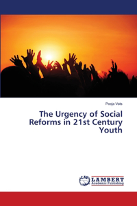 Urgency of Social Reforms in 21st Century Youth