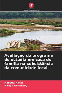 Avaliação do programa de estadia em casa de família na subsistência da comunidade local