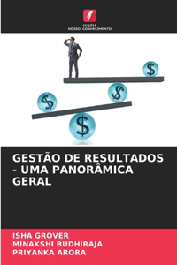 Gestão de Resultados - Uma Panorâmica Geral