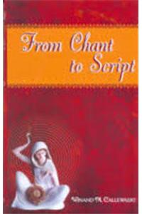 From Chant To Script