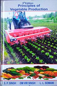 Principles of Vegetable Production 5th Edition