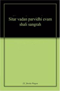 Sitar Vaadan: Pravidhi evam Shaili Sangraha