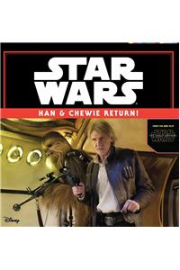 Star Wars Force Awakens: Han & the Chewie Return!