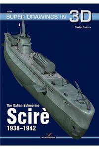 Italian Submarine Scire 1938-1942